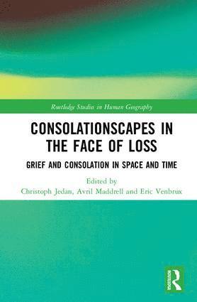 Consolationscapes in the Face of Loss 1