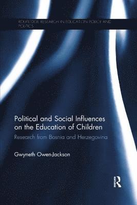 bokomslag Political and Social Influences on the Education of Children