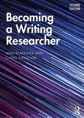 Becoming a Writing Researcher 1