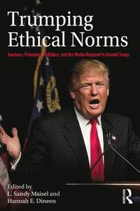 bokomslag Trumping Ethical Norms