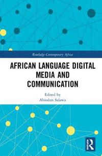 bokomslag African Language Digital Media and Communication