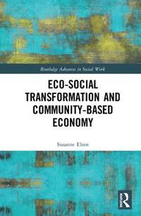 bokomslag Eco-Social Transformation and Community-Based Economy