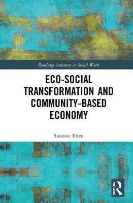Eco-Social Transformation and Community-Based Economy 1