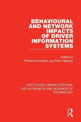 bokomslag Behavioural and Network Impacts of Driver Information Systems