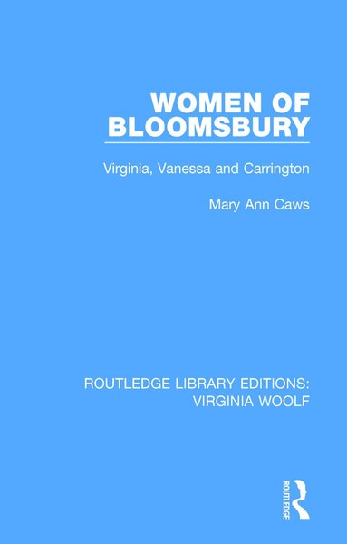 Mary Ann Caws - Women of Bloomsbury, Häftad
