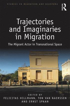 Trajectories and Imaginaries in Migration 1