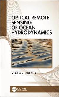 bokomslag Optical Remote Sensing of Ocean Hydrodynamics