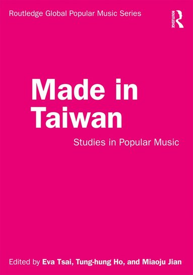 Eva Tsai, Tung-Hung Ho, Miaoju Jian - Made in Taiwan, Häftad