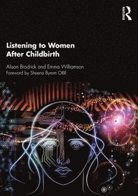 bokomslag Listening to Women After Childbirth