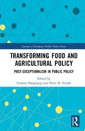 Carsten Daugbjerg, Peter Feindt - Transforming Food and Agricultural Policy, Inbunden