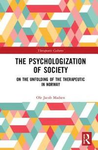 bokomslag The Psychologization of Society