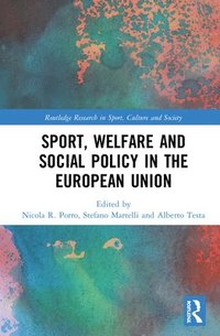 bokomslag Sport, Welfare and Social Policy in the European Union