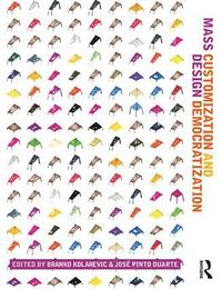 bokomslag Mass Customization and Design Democratization