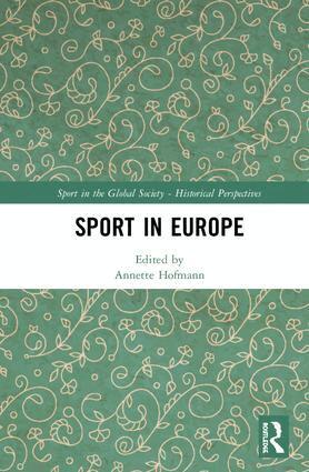 Annette Hofmann - Sport in Europe, Inbunden
