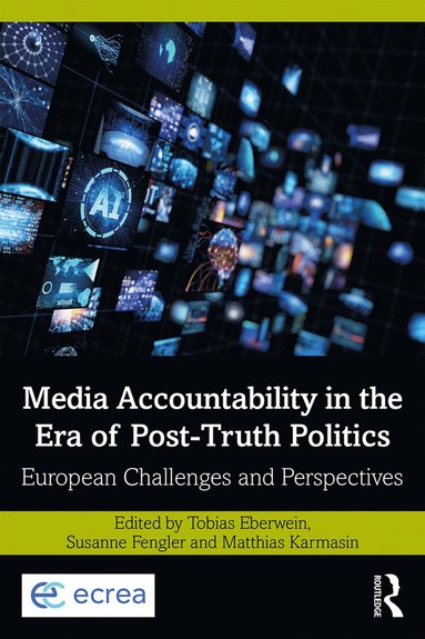 bokomslag Media Accountability in the Era of Post-Truth Politics