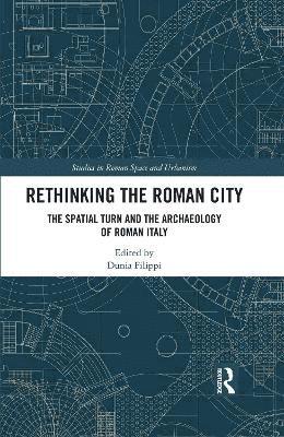 Rethinking the Roman City 1