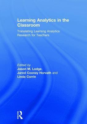 Learning Analytics in the Classroom 1