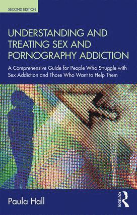 Understanding and Treating Sex and Pornography Addiction 1