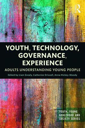 Liam Grealy, Catherine Driscoll, Anna Hickey-Moody - Youth, Technology, Governance, Experience, Inbunden