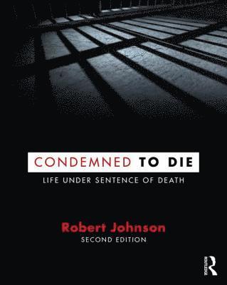 Robert Johnson, Robert (American University) Johnson - Condemned to Die, Häftad