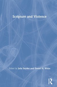 bokomslag Scripture and Violence