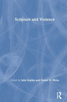 bokomslag Scripture and Violence