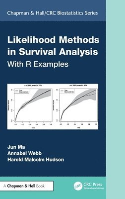 Jun Ma, Annabel Webb, Harold Malcolm Hudson, Macquarie University) Ma, Jun (Department of Statistics, Faculty of Science and Engineering, Australia) Webb, Annabel (Macquarie University - Likelihood Methods in Survival Analysis, Inbunden
