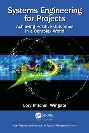 Lory Mitchell Wingate - Systems Engineering for Projects, Inbunden