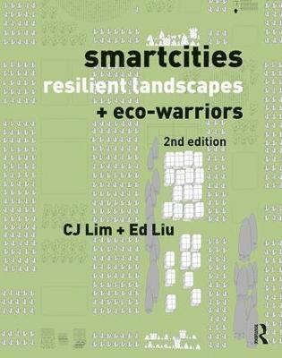Smartcities, Resilient Landscapes and Eco-Warriors 1