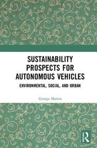 bokomslag Sustainability Prospects for Autonomous Vehicles