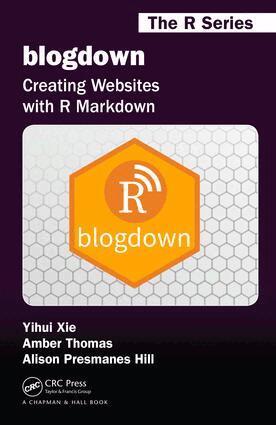 Yihui Xie, Alison Presmanes Hill, Amber Thomas - blogdown, Häftad