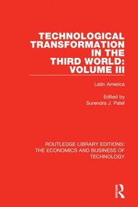 bokomslag Technological Transformation in the Third World: Volume 3