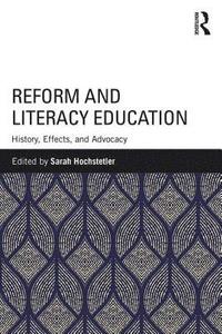 bokomslag Reform and Literacy Education