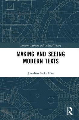 Making and Seeing Modern Texts 1