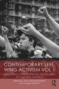 bokomslag Contemporary Left-Wing Activism Vol 1