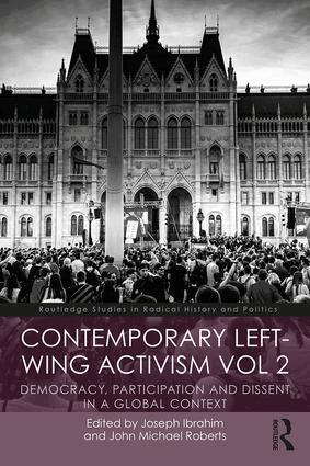 Joseph Ibrahim, John Roberts - Contemporary Left-Wing Activism Vol 2, Häftad