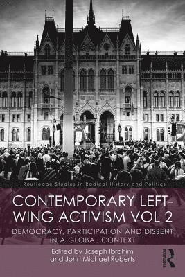 bokomslag Contemporary Left-Wing Activism Vol 2