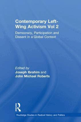 Joseph Ibrahim, John Roberts - Contemporary Left-Wing Activism Vol 2, Inbunden
