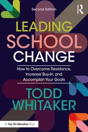 Todd Whitaker - Leading School Change, Häftad
