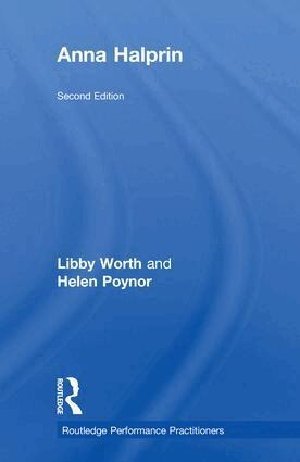 Libby Worth, Helen Poynor - Anna Halprin, Inbunden