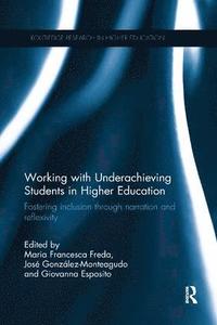 bokomslag Working with Underachieving Students in Higher Education