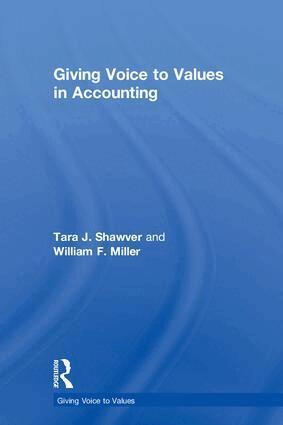 Tara Shawver, William Miller - Giving Voice to Values in Accounting, Inbunden