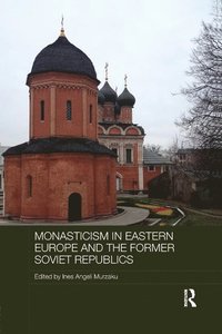 bokomslag Monasticism in Eastern Europe and the Former Soviet Republics