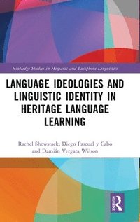 bokomslag Language Ideologies and Linguistic Identity in Heritage Language Learning