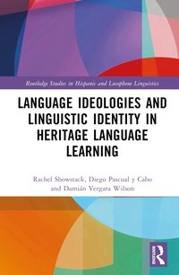 bokomslag Language Ideologies and Linguistic Identity in Heritage Language Learning