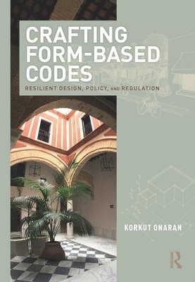 bokomslag Crafting Form-Based Codes