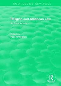 bokomslag Routledge Revivals: Religion and American Law (2006)