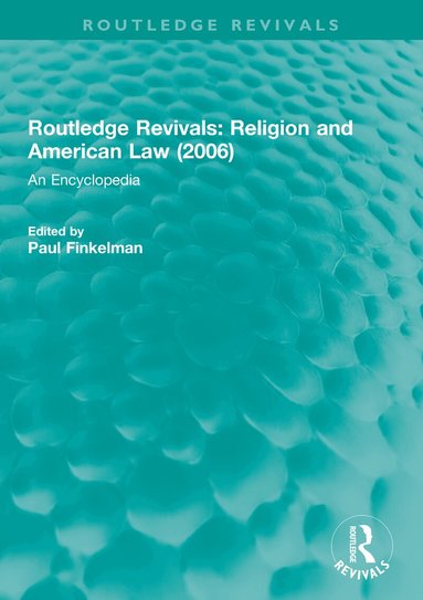 Paul Finkelman - Routledge Revivals: Religion and American Law (2006), Häftad