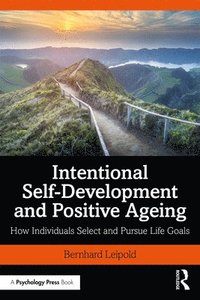 bokomslag Intentional Self-Development and Positive Ageing
