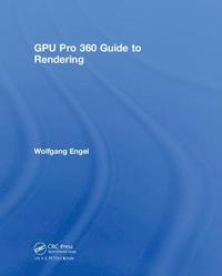 bokomslag GPU Pro 360 Guide to Rendering